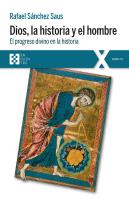 Dios, La Historia Y El Hombre
