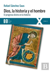 Dios, La Historia Y El Hombre