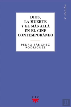 Bertrand.pt - Dios, La Muerte Y El Más Allá En El Cine Contemporáneo