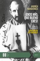 ¡Dios Mio, Que Bueno Eres!