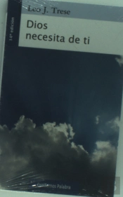 Dios Necesita De Ti