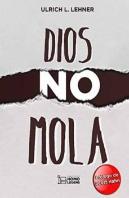 Dios No Mola