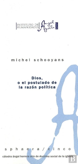 Bertrand.pt - Dios O El Postulado De La Razón Pol¡Tica