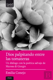 Dios Palpitando Entre Las Tomateras