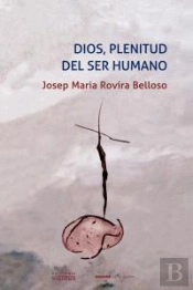 Dios, Plenitud Del Ser Humano