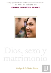 Dios, Sexo Y Matrimonio