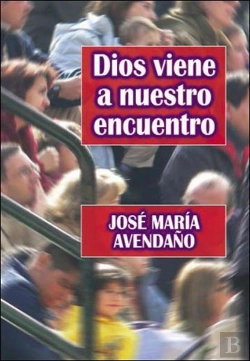 Bertrand.pt - Dios Viene A Nuestro Encuentro