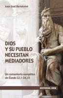 Dios Y Su Pueblo Necesitan Mediadores