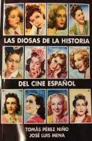 Diosas De La Historia Del Cine Español, Las