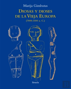 Bertrand.pt - Diosas Y Dioses De La Vieja Europa