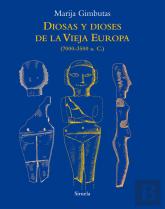Diosas Y Dioses De La Vieja Europa