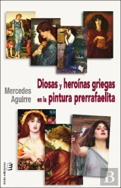 Diosas Y Heroinas Griegas En La Pintura Prerrafaelita