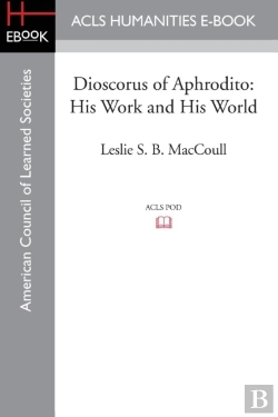 Bertrand.pt - Dioscorus Of Aphrodito