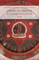 Dioses Atómicos