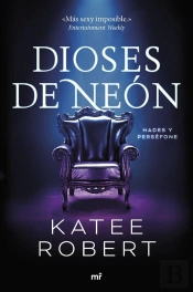 Dioses De Neón (Neon Gods)