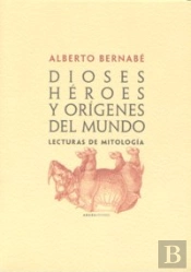 Dioses, Héroes Y Orígenes Del Mundo