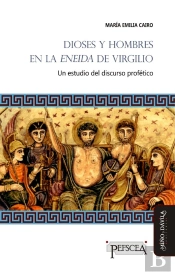 Dioses Y Hombres En La Eneida De Virgilio