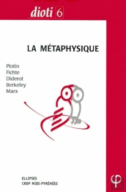 Bertrand.pt - Dioti 6 - Capes & Agrégation Philosophie, 2000 - La Métaphysique - Plotin - Fichte - Diderot - Berkeley - Marx