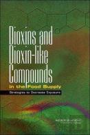 Dioxins And Dioxin-Like Compounds In The Food Supply