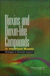 Dioxins And Dioxin-Like Compounds In The Food Supply