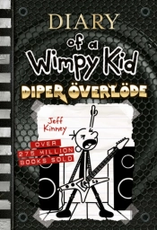 Diper Overlode (Diary Of A Wimpy Kid #17)