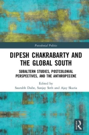 Dipesh Chakrabarty And The Global South