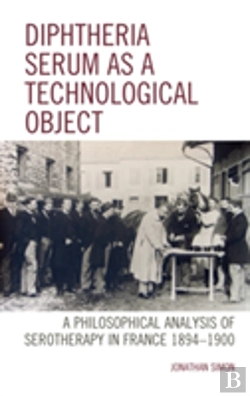 Bertrand.pt - Diphtheria Serum As A Technological Object