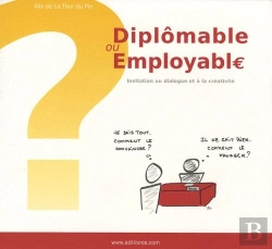 Bertrand.pt - Diplomable Ou Employable? ; Invitation Au Dialogue Et À La Créativité