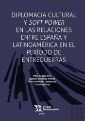 Diplomacia Cultural Y Soft Power En Las Relaciones Entre Es