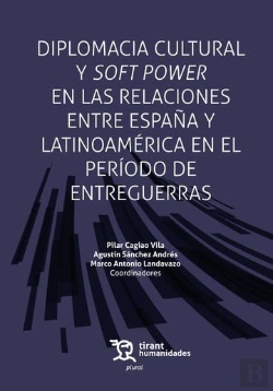Bertrand.pt - Diplomacia Cultural Y Soft Power En Las Relaciones Entre Es