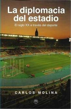 Bertrand.pt - Diplomacia Del Estadio, La