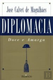 Diplomacia Doce e Amarga