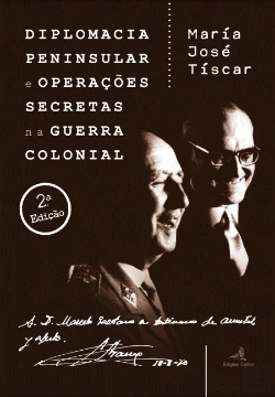 Bertrand.pt - Diplomacia Peninsular e Operações Secretas na Guerra Colonial