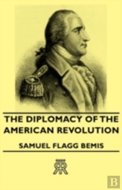 Bertrand.pt - Diplomacy Of The American Revolution