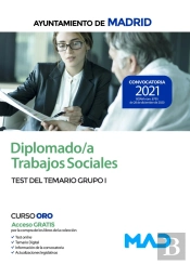 Diplomado/A Trabajos Sociales Del Ayuntamiento De Madrid. Test Del Temario Grupo I