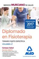 Diplomado En Fisioterapia Del Servicio Murciano De Salud. Temario Parte Específica Volumen 2