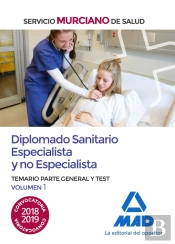 Diplomado Sanitario Especialista Y No Especialista Del Servicio Murciano De Salud. Temario Parte Gen