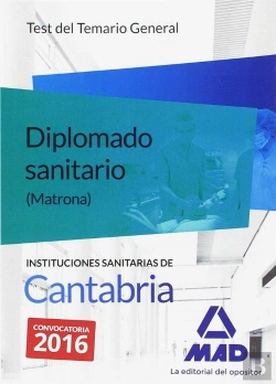 Bertrand.pt - Diplomados Sanitarios (Matronas) De Las Instituciones Sanitarias De Cantabria. Test Del Temario General