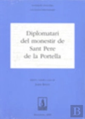 Diplomatari Del Monestir De Sant Pere De La Portella