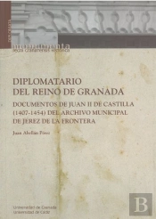 Diplomatario Del Reino De Granada