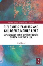 Diplomatic Families And Childrenâ€™S Mobile Lives