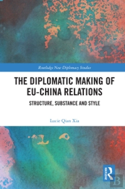 Bertrand.pt - Diplomatic Making Of Eu-China Relations
