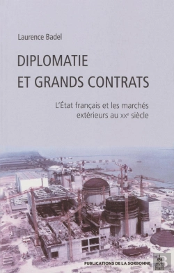 Bertrand.pt - Diplomatie Et Grands Contrats : L'État Et Les Marchés Extérieurs Au Xxe Siècle