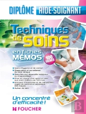 Diplôme Aide-Soignant ; Techniques De Soins En Fiches Mémos