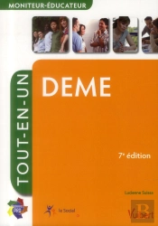 Diplôme D'Etat De Moniteur-Éducateur Deme ; Tout-En-Un (7e Édition)