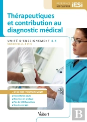 Diplôme D'Etat Infirmier ; Ue 4.4 ; Thérapeutiques Et Contribution Au Diagnostic Médical ; Semestres 2, 4 Et 5