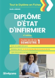 Dipôme D'Etat D'Infirmier ; Toutes Les Ue Du Semestre 1 (4e Édition)