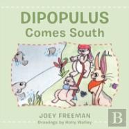 Dipopulus Comes South