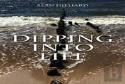 Dipping Into Life