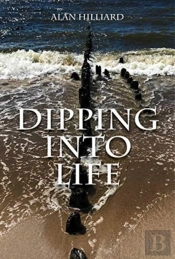 Dipping Into Life